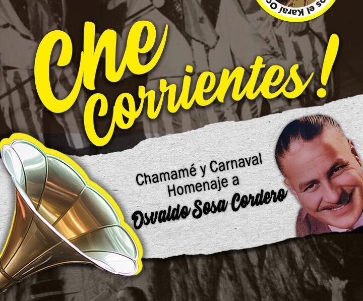 Gran homenaje al Chamamé y Carnaval